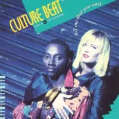 Обложка Culture Beat - Tell Me That You Wait (First Class Mix)