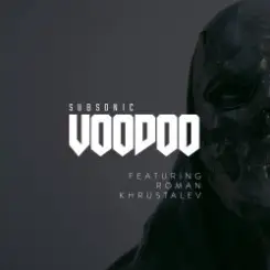 Обложка Subsonic Voodoo feat. Roman Khrustalev - Annihilate