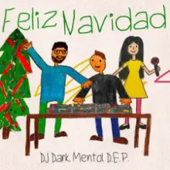DJ Dark & Mentol & D.E.P. - Feliz Navidad слушать онлайн