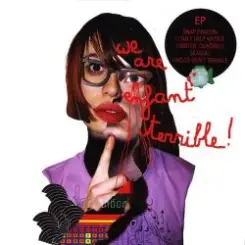 Обложка We Are Enfant Terrible - Snap Dragon