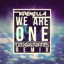 Обложка Krewella - We Are One (Dzeko & Torres Remix)