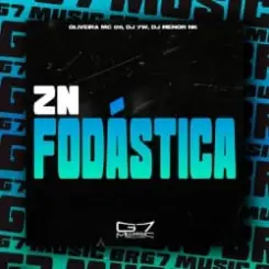 Обложка Oliveira Mc 011, Dj 7w, DJ MENOR NK - Zn Fodástica