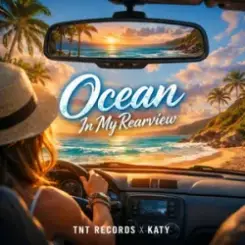 Обложка TNT Records & Katy - - Ocean In My Rearview