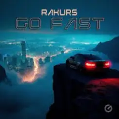 Rakurs - Go Fast слушать онлайн