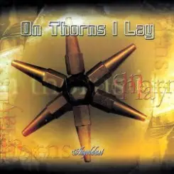 On thorns I lay - Angeldust слушать онлайн