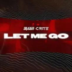 StrajGer & Crite - LET ME GO слушать онлайн