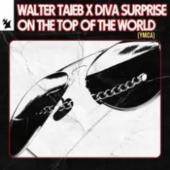 Обложка Walter Taieb & Diva Surprise - On the Top of the World (YMCA)