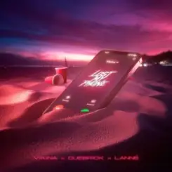 Vikina & Cuebrick & LANNÉ - Lost My Phone слушать онлайн