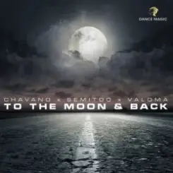 Chavano x Semitoo x Valoma - To The Moon And Back слушать онлайн