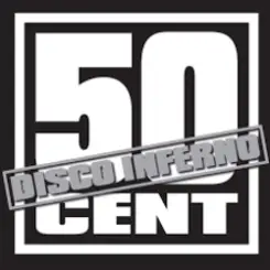 Обложка 50 Cent - Disco Inferno