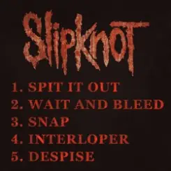 Slipknot - Spit It Out (Demo) слушать онлайн