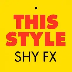 Обложка Shy FX - This style