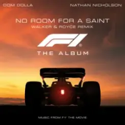 Dom Dolla - No Room For A Saint & Nathan Nicholson (Walker & Royce Remix) слушать онлайн