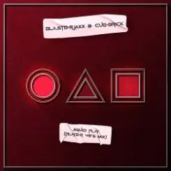 Обложка BlasterJaxx & Cuebrick - Squid Play (Player 456 Mix)