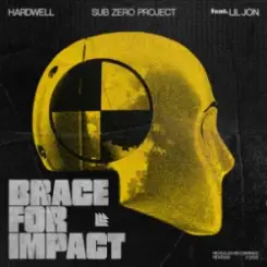 Обложка Hardwell & Sub Zero Project & Lil Jon - Brace For Impact