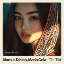 Обложка Marcus Dielen & Mario Cola - Tiki Tiki