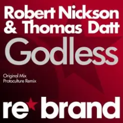 Обложка Robert Nickson & Thomas Datt - Godless (Protoculture Remix)