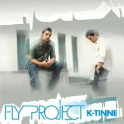 Fly Project - K-Tinne слушать онлайн