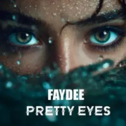 Faydee - Pretty Eyes слушать онлайн