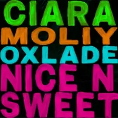 Обложка Ciara & MOLIY & Oxlade - Nice n’ Sweet