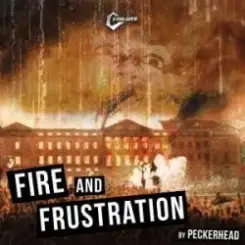 Обложка Peckerhead - Fire And Frustration