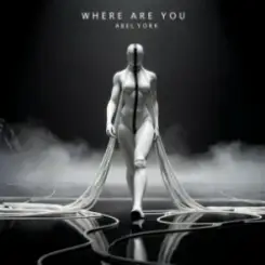 Обложка Abel York - Where Are You