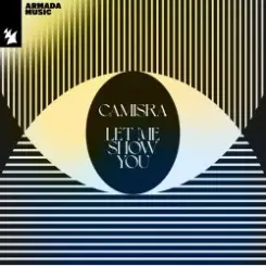 Обложка Camisra & Armin van Buuren - Let Me Show You (Extended Mix)
