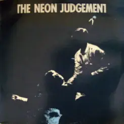 Обложка The Neon Judgement - Who Do You Love