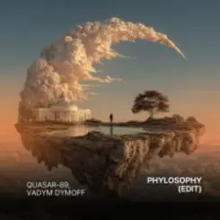 Обложка Quasar-89 & Vadym Dymoff - Phylosophy (Edit)