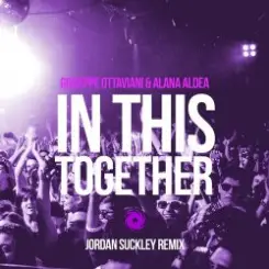 Giuseppe Ottaviani feat. Alana Aldea - In This Together (Jordan Suckley Remix) слушать онлайн