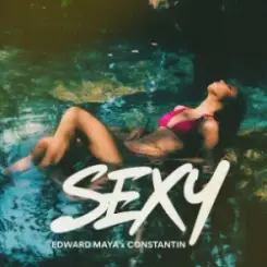 Edward Maya & Constantin - Sexy слушать онлайн