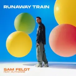 Sam Feldt - Runaway Train (feat. RuthAnne) слушать онлайн