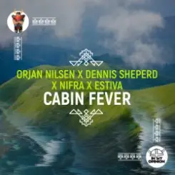 Orjan Nlsen, Nifra & Estiva - Cabin Fever (Extended Mix) слушать онлайн