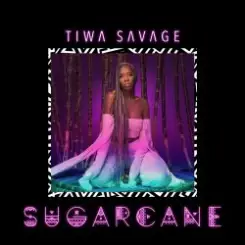 Обложка Tiwa Savage - Sugarcane