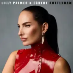 Lilly Palmer & Egbert - Rotterdam слушать онлайн