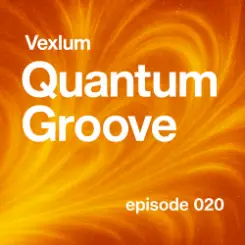 Vexlum - Quantum Groove 020 слушать онлайн