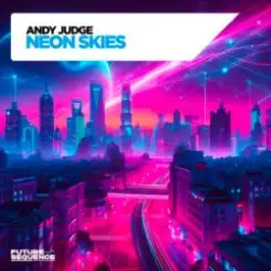 Обложка Andy Judge - Neon Skies