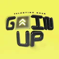 Обложка Valentino Khan - Goin Up