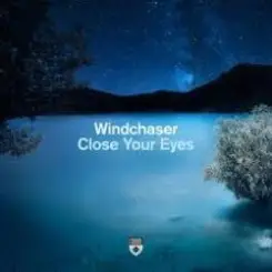 Обложка Windchaser - Close Your Eyes
