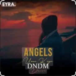 DNDM feat. Davvi & Umar Keyn - Angels слушать онлайн
