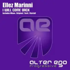 Обложка Ellez Marinni - I Will Come Back (Original Mix)