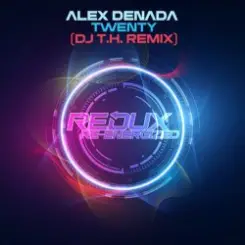 Обложка Alex Denada - Twenty (DJ T.H. Extended Remix)