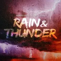 Perfect Pitch & Rocco & L´EXAIS - Rain & Thunder слушать онлайн