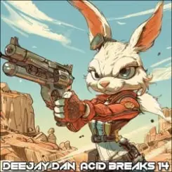 Обложка DeeJay Dan - Acid Breaks 14 [2024]