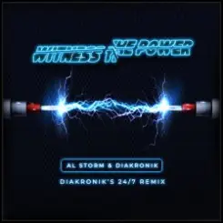 Обложка Al Storm & Diakronik - Witness The Power (DS1 Remix)