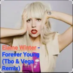 Elaine Winter - Forever Young (Tbo & Vega Remix) слушать онлайн