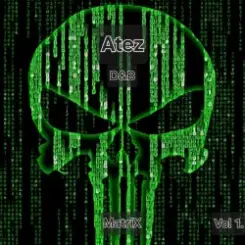 Atez - Drum and Breaks Vol 1. (Matrix) слушать онлайн