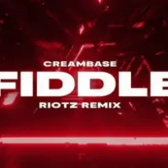Обложка Creambase - Fiddle (RIOTZ Remix)
