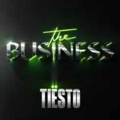 Tiesto - The Business слушать онлайн