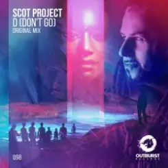 Обложка Scot Project - D (Don't Go)